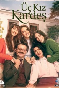 Три сестры 1-84, 85 серия турецкий сериал на русском языке онлайн смотреть бесплатно все серии